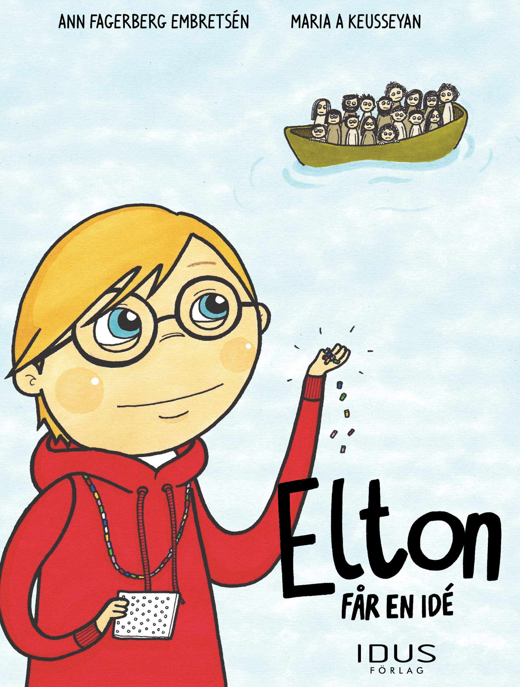 Elton får en idé