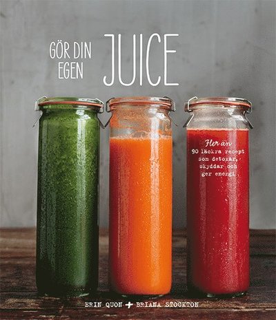 Gör din egen juice