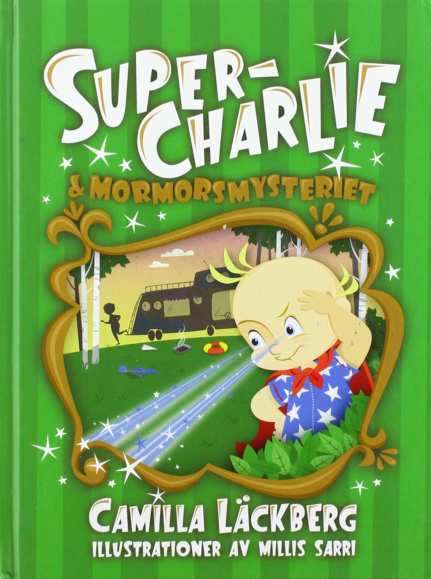 Super-Charlie och mormorsmysteriet