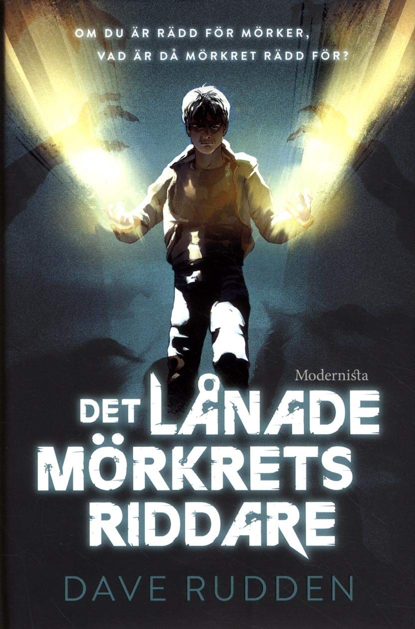 Det lånade mörkrets riddare