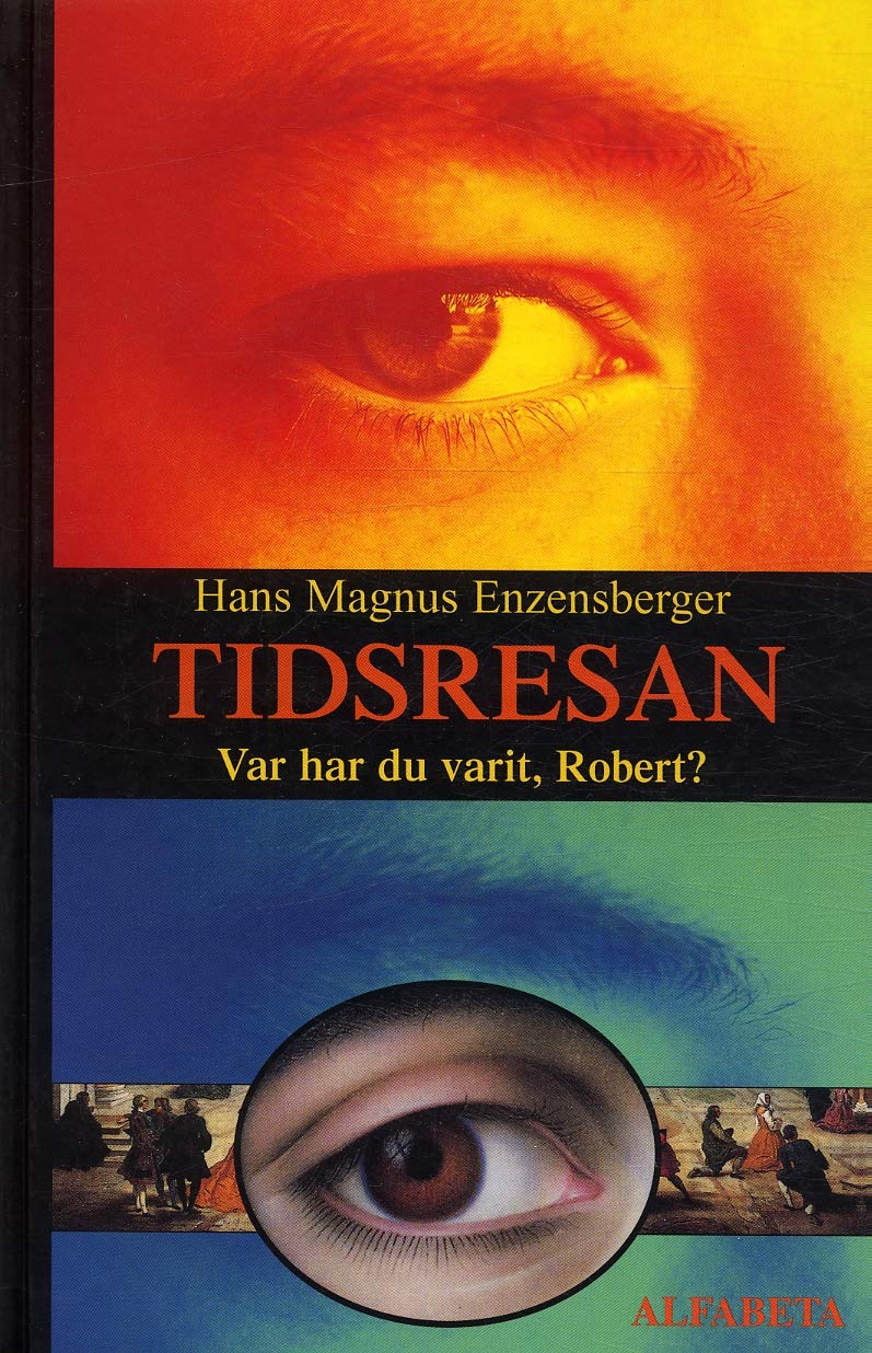 Tidsresan eller Var har du varit, Robert?