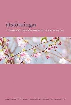 Ätstörningar : kliniska riktlinjer för utredning och behandling