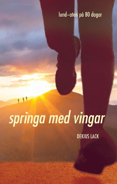 Springa med vingar