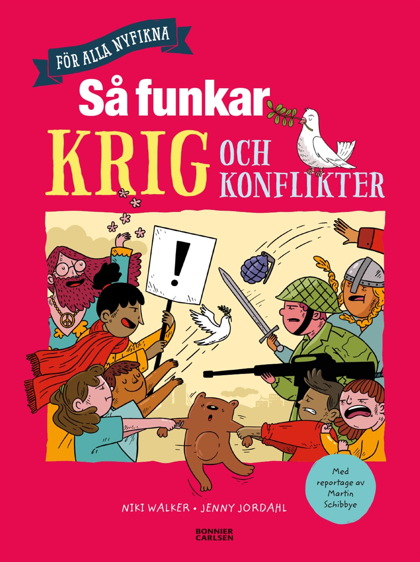 Så funkar krig och konflikter