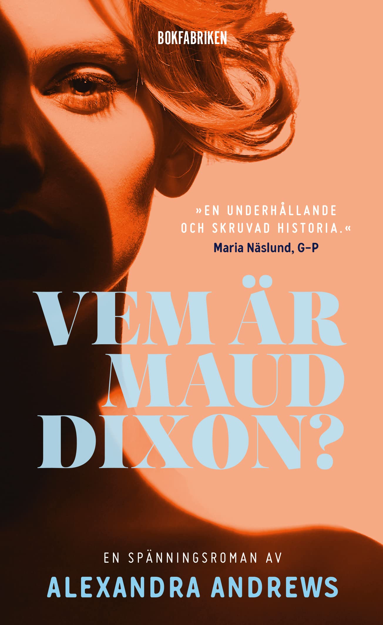 Vem är Maud Dixon?