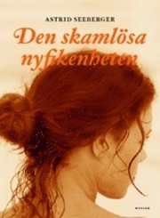 Den skamlösa nyfikenheten