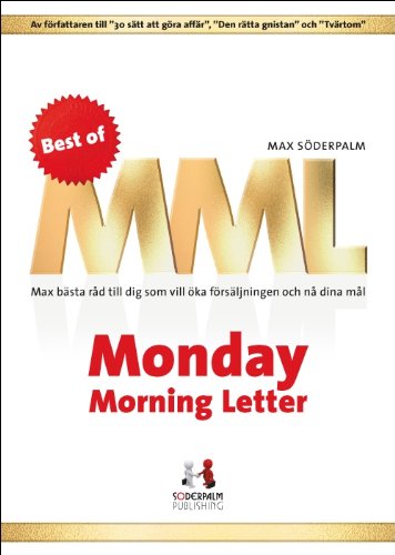 Best of Monday Morning Letter - Max bästa råd till dig som vill öka försälj