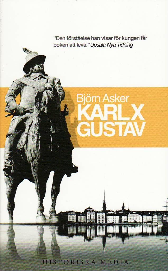 Karl X Gustav : en biografi