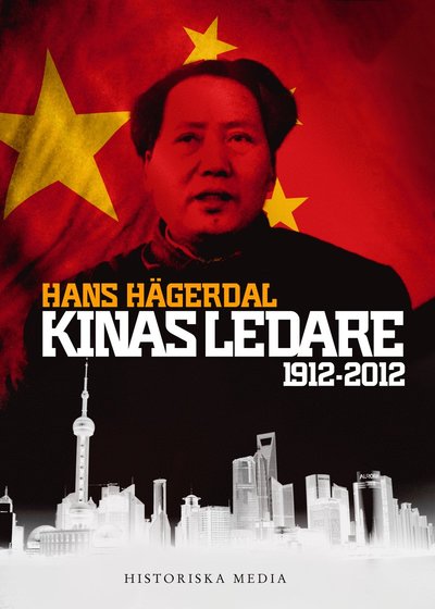 Kinas ledare : 1912-2012