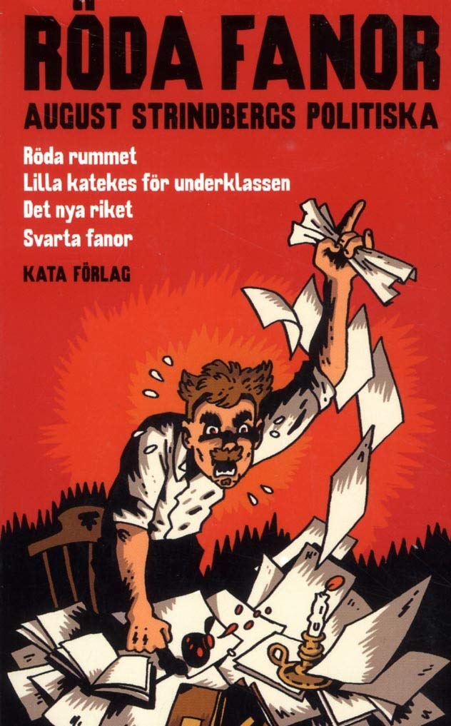 Röda fanor : August Strindbergs politiska