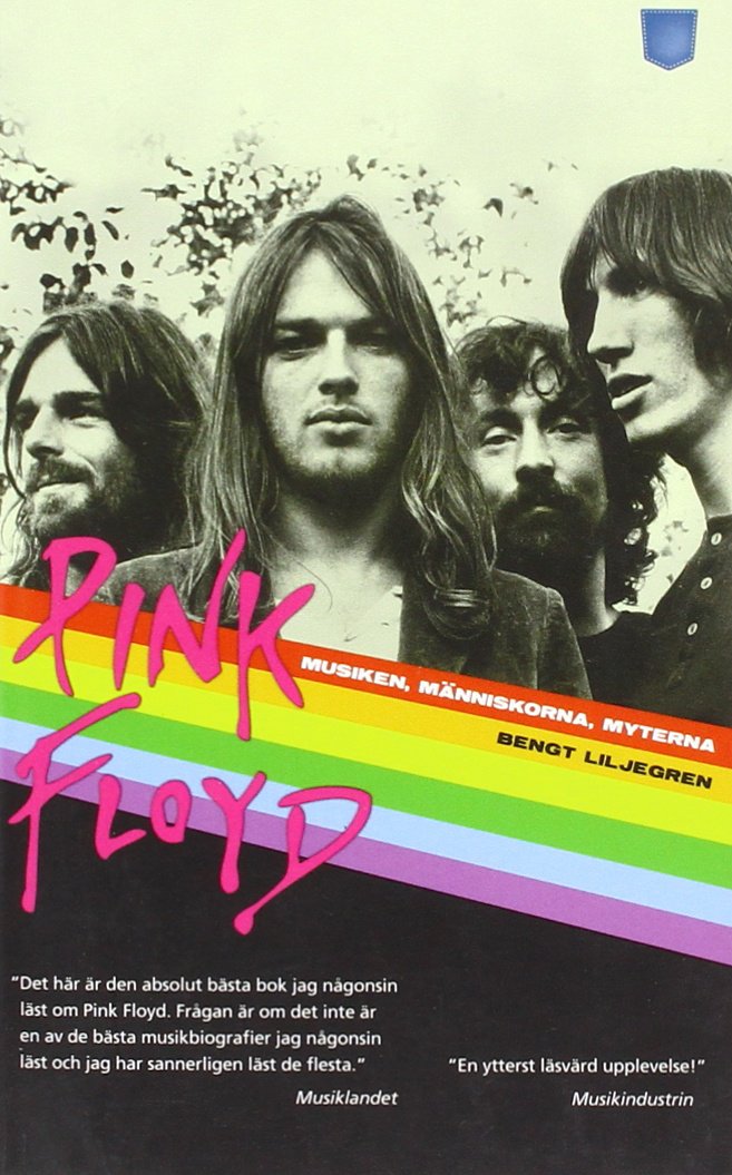 Pink Floyd : musiken, människorna, myterna