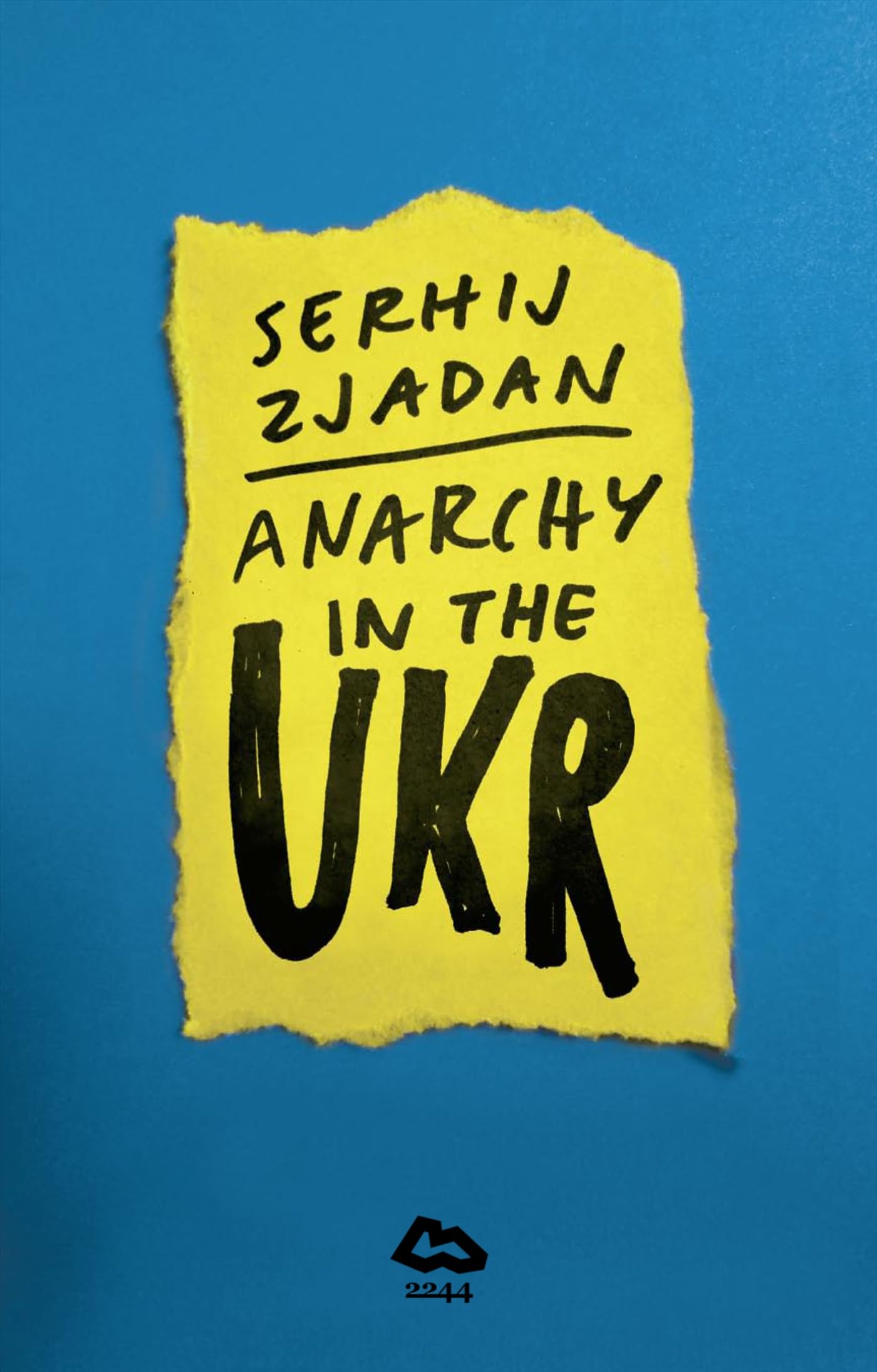 Anarchy in the UKR