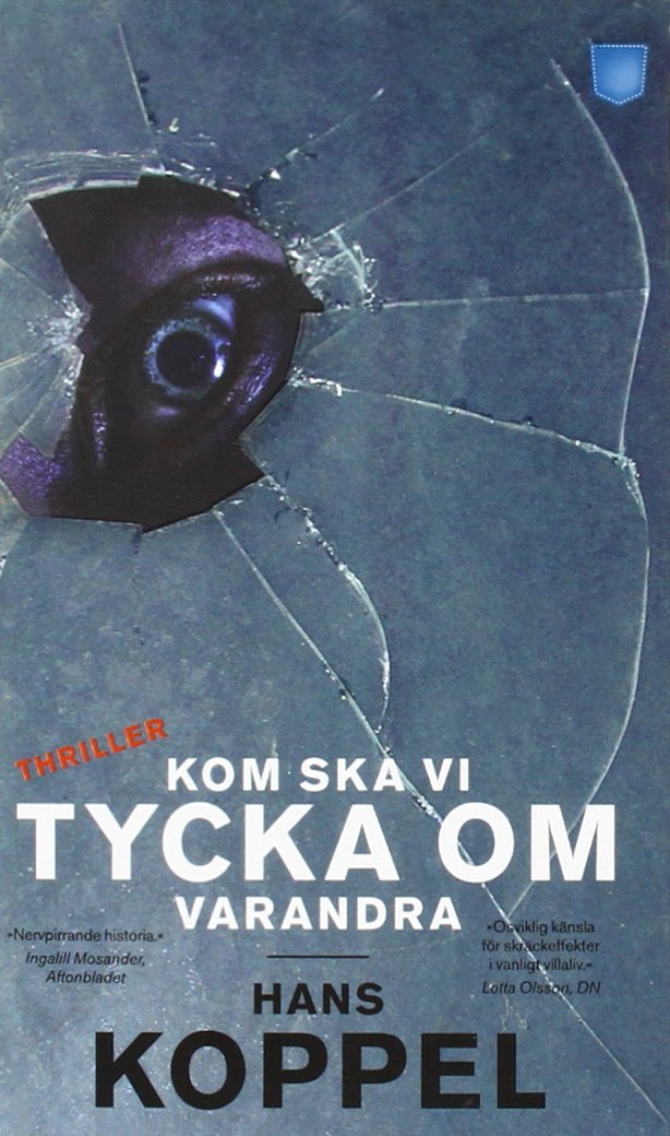 Kom ska vi tycka om varandra