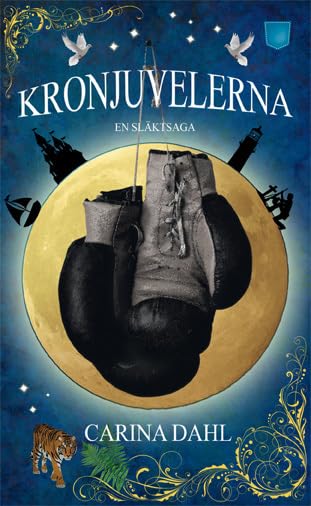 Kronjuvelerna : en släktsaga