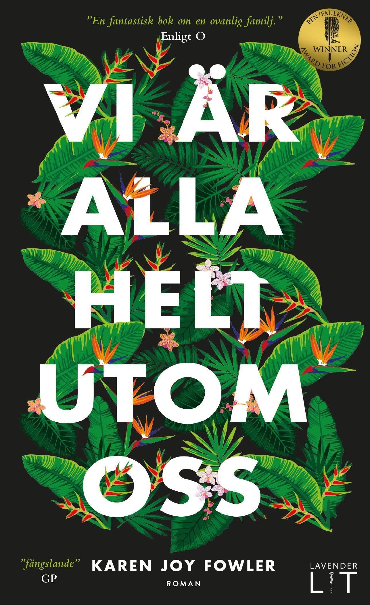 Vi är alla helt utom oss