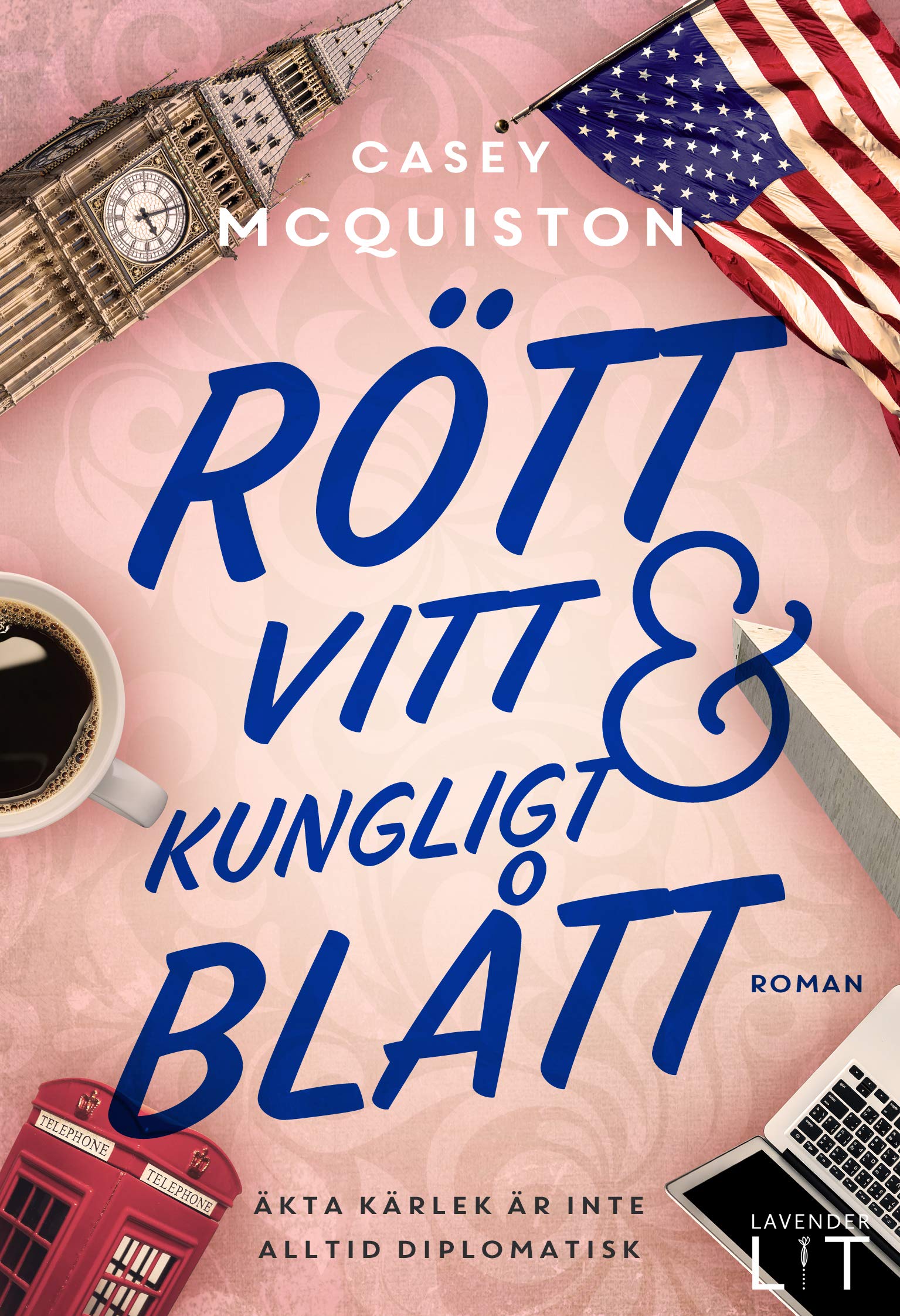 Rött, vitt och kungligt blått