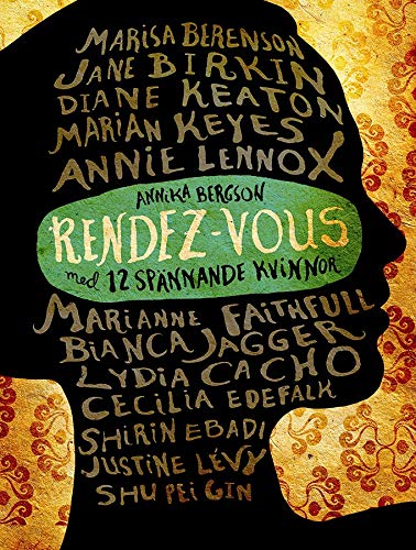 Rendez-vous med 12 spännande kvinnor