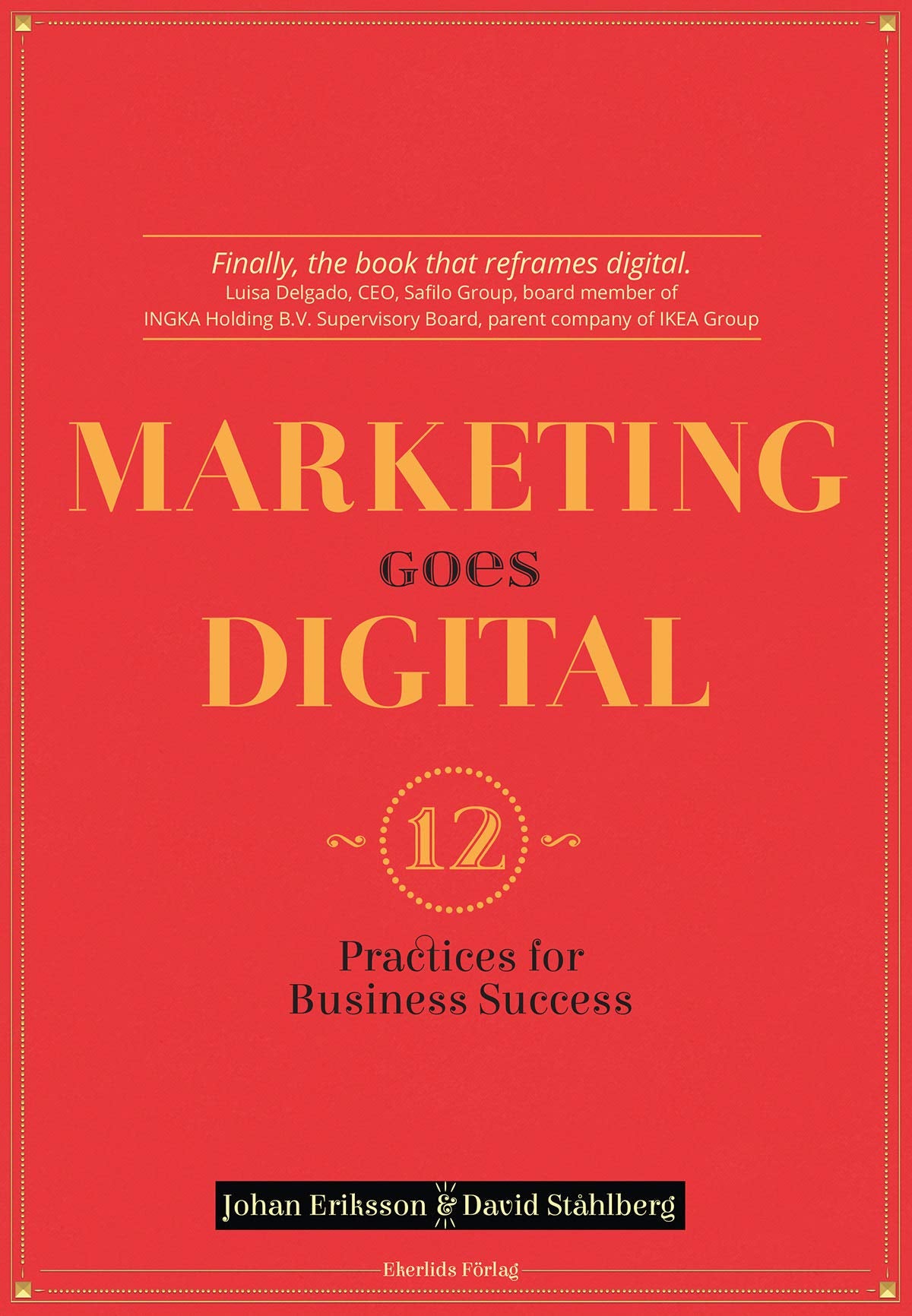 Marketing goes digital : 12 Practices for business success