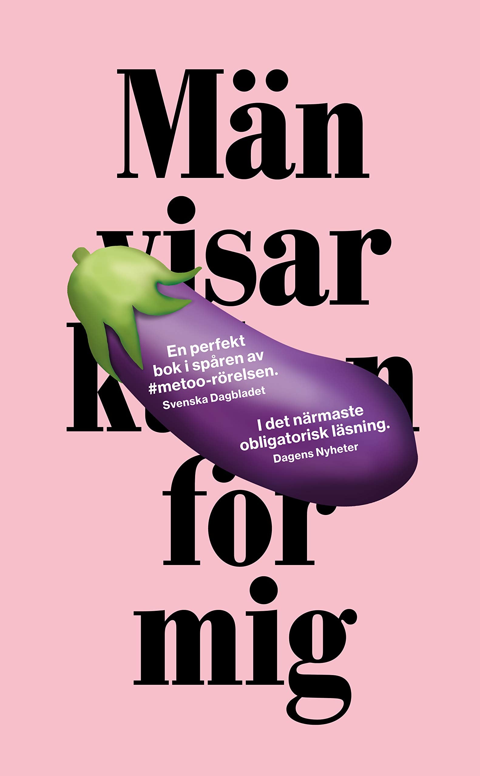 Män visar kuken för mig