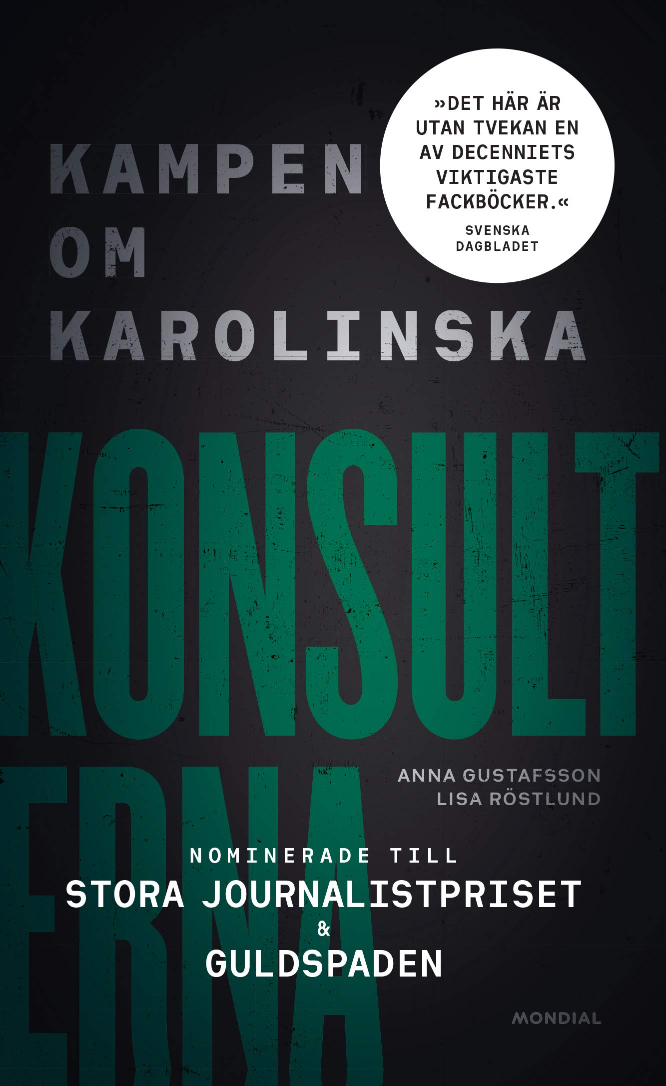 Konsulterna : kampen om Karolinska